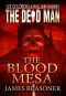 [The Dead Man 05] • The Blood Mesa